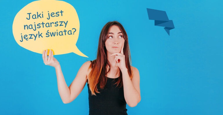 Jaki jest najstarszy język świata?