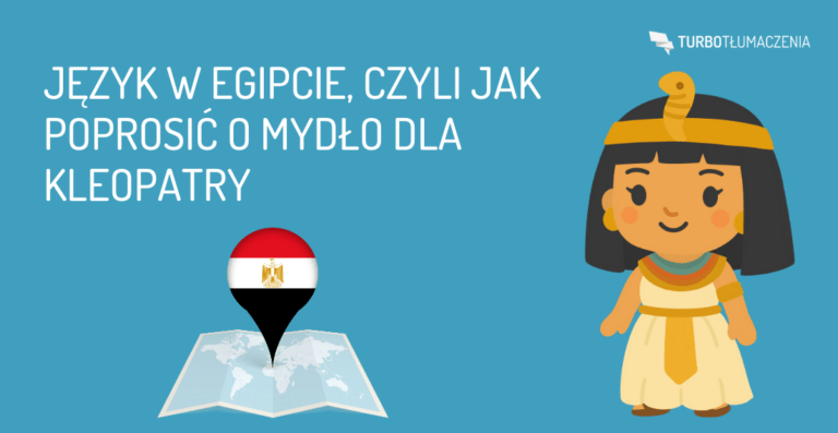 Język w Egipcie, czyli jak poprosić o mydło dla Kleopatry