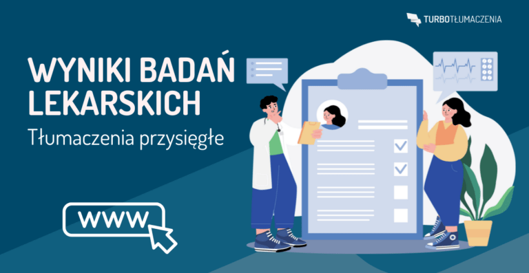 Wyniki badań lekarskich - tłumaczenia przysięgłe