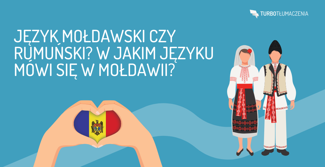 Język mołdawski czy rumuński? W jakim języku mówi się w Mołdawii?