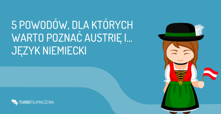 5 powodów, dla których warto poznać Austrię i... język niemiecki