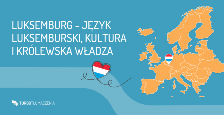 Luksemburg - język luksemburski, kultura i królewska władza