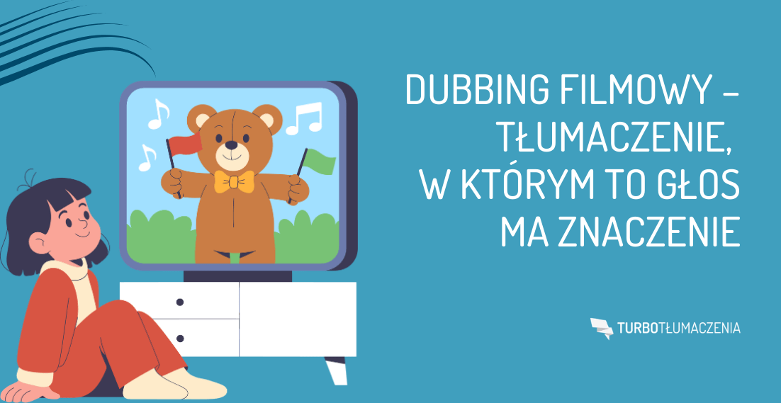 Dubbing filmowy – tłumaczenie, w którym to głos ma znaczenie - turbotlumaczenia.pl